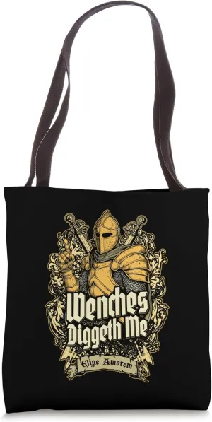 Wenches Diggeth Me Funny Knight Medieval Jousting Crest Tote Bag