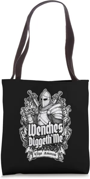 Wenches Diggeth Me Funny Knight Medieval Jousting Crest Tote Bag